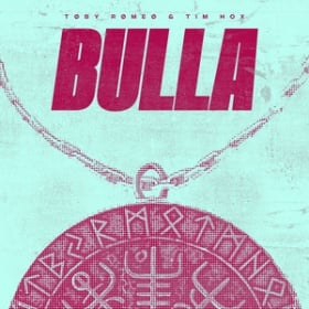 TOBY ROMEO & TIM HOX - BULLA
